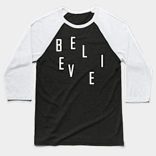 Believe Baseball T-Shirt